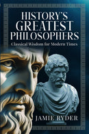 History''s Greatest Philosophers