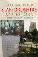 Tracing your Staffordshire Ancestors : A Guide for Family Historians-9781036108786