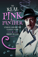The Real Pink Panther : Stories Behind the Classic Films-9781036109363