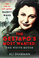 Gestapo''s Most Wanted: The White Mouse