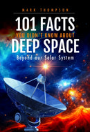 101 Facts You Didn''t Know About Deep Space