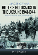 Hitler's Holocaust in the Ukraine 1941-1944-9781036112387