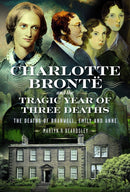 Charlotte Brontë and the Tragic Year of Three Deaths