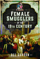 Female Smugglers of the 19th Century-9781036115197
