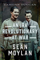 An IRA Revolutionary at War : Sean Moylan-9781036115289