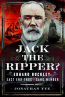 Jack the Ripper? : Edward Buckley: East End Thug and Gang Member-9781036115685
