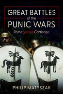 Great Battles of the Punic Wars : Rome versus Carthage-9781036116064