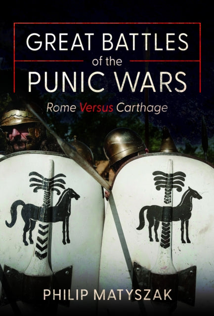 Great Battles of the Punic Wars