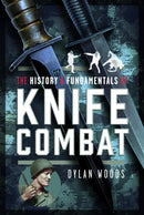 The History & Fundamentals of Knife Combat-9781036116309