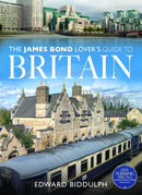 The James Bond Lover's Guide to Britain-9781036116453