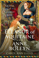 Eleanor of Aquitaine and Anne Boleyn