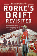 Rorke''s Drift Revisited