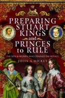 Preparing Stuart Kings and Princes to Rule