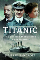 Titanic : The Greater Manchester Connection-9781036124670