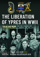 The Liberation of Ypres in WWII-9781036124960