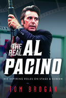 Real Al Pacino: His Defining Roles on Stage and Screen