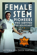 Female STEM Pioneers who survived the Holocaust
