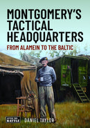 Montgomery''s Tactical Headquarters