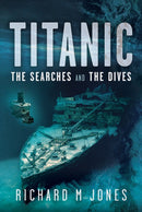 Titanic: The Searches and the Dives-9781036128500