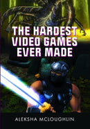 Hardest Video Games Ever Made