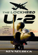 The Lockheed U-2 : A Photographic History of the Famous Cold War Spy Plane-9781036133856