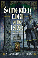 Somerled, Lord of the Isles