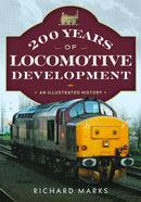 200 Years of Locomotive Development : An Illustrated History-9781036136697