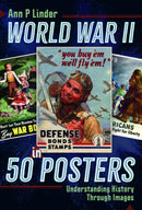 World War II in 50 Posters : Understanding History Through Images-9781036140878
