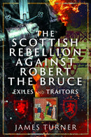 Scottish Rebellion against Robert the Bruce
