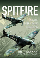 Spitfire : The Iconic Fighter in Unique Photographs-9781036146917