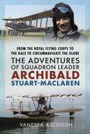 From the Royal Flying Corps to the Race to Circumnavigate the Globe