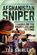 Afghanistan Sniper : Trauma on the Front Line and Beyond-9781036147617