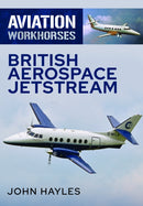 Aviation Workhorses: British Aerospace Jetstream