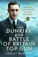 Dunkirk and Battle of Britain Top Gun
