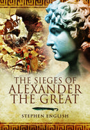 Sieges of Alexander the Great-9781036150280