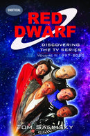 Red Dwarf: Discovering the TV Series : Volume II: 1997-2020-9781036150617