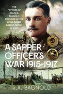 Sapper Officer''s War 1915-1917