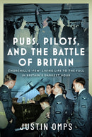 Pubs, Pilots, and the Battle of Britain