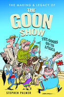 Making & Legacy of The Goon Show
