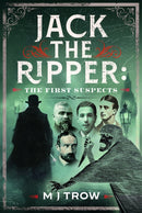 Jack the Ripper: The First Suspects