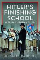 Hitler''s Finishing School