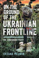 On the Ground of the Ukrainian Frontline
