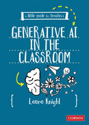 A Little Guide for Teachers: Generative AI in the Classroom-9781036200794