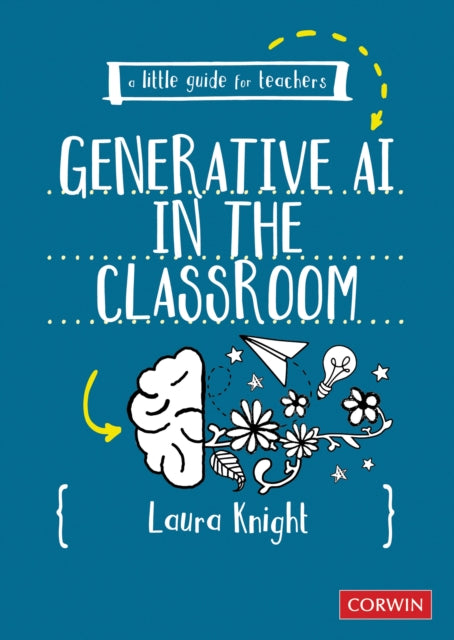 A Little Guide for Teachers: Generative AI in the Classroom-9781036200794