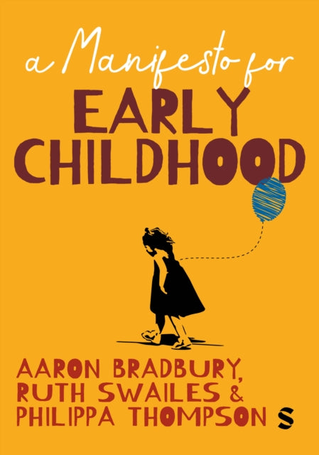 A Manifesto for Early Childhood-9781036206017