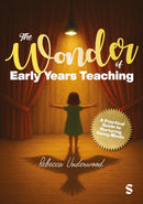 The Wonder of Early Years Teaching: A practical guide to nurturing young minds-9781036208561