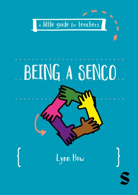 A Little Guide for Teachers: Being a SENCO
