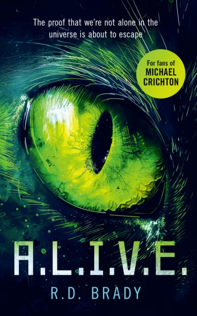 A.L.I.V.E. : A riveting Science Fiction thriller where an alien experiment turns deadly-9781036700287