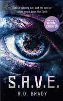 S.A.V.E. : A riveting Science Fiction thriller where an alien experiment turns deadly-9781036700317