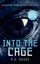 Into the Cage : A riveting Science Fiction thriller where an alien experiment turns deadly-9781036700324